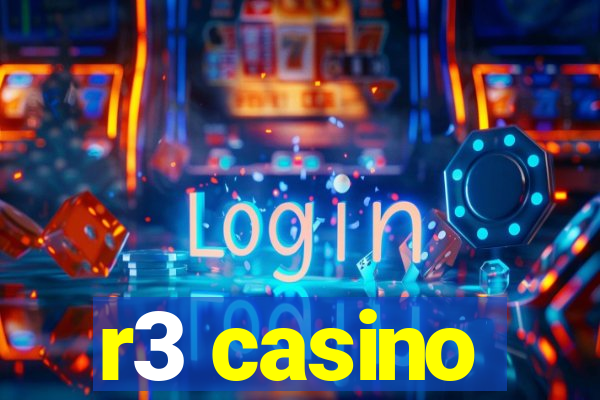 r3 casino